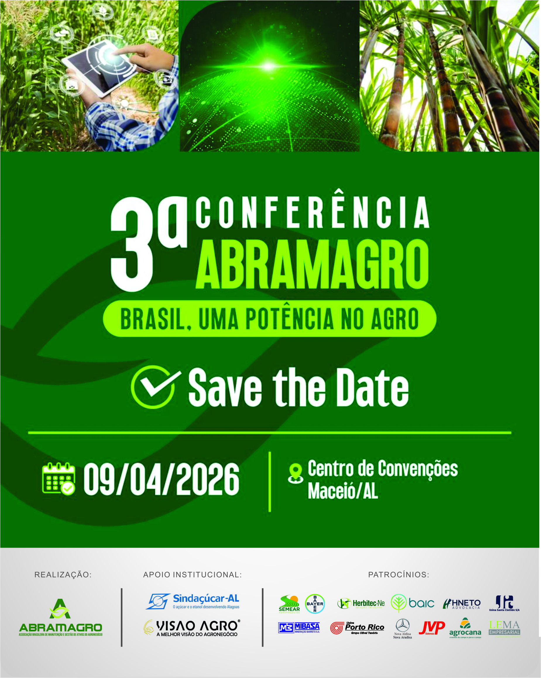 No momento, você está visualizando 3ª CONFERÊNCIA ABRAMAGRO – BRASIL: UMA POTÊNCIA NO AGRO.